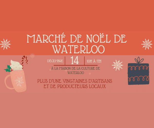 5. Marché de Noël de Waterloo (14 décembre)