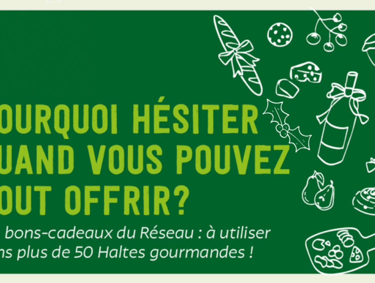 Bons-cadeaux du Réseau des Haltes gourmandes